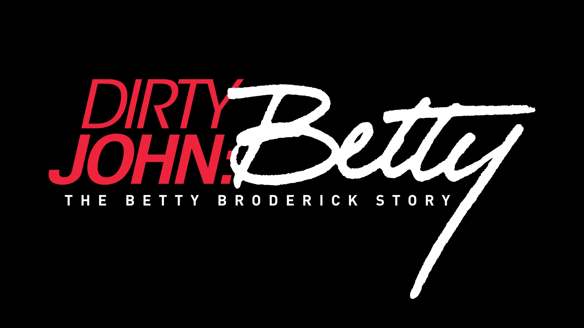 Dirty John