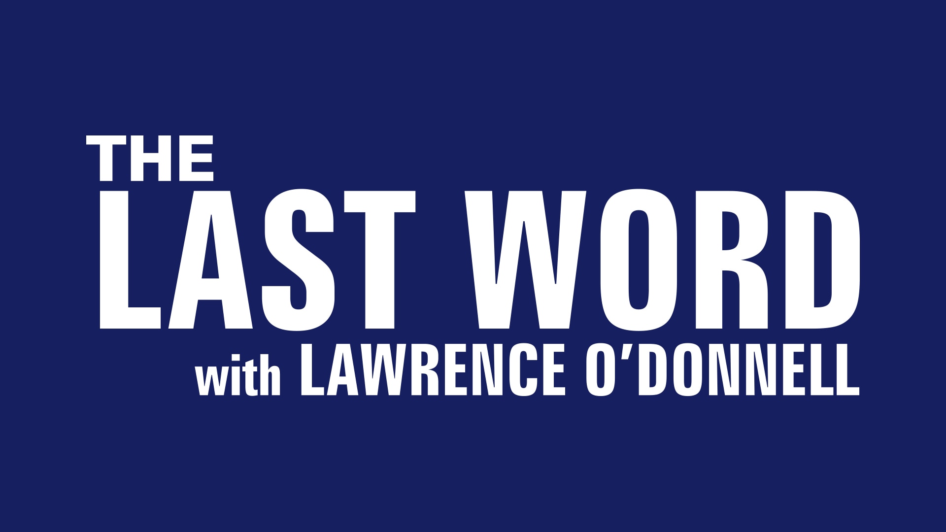 The Last Word With Lawrence O'Donnell - USANetwork.com