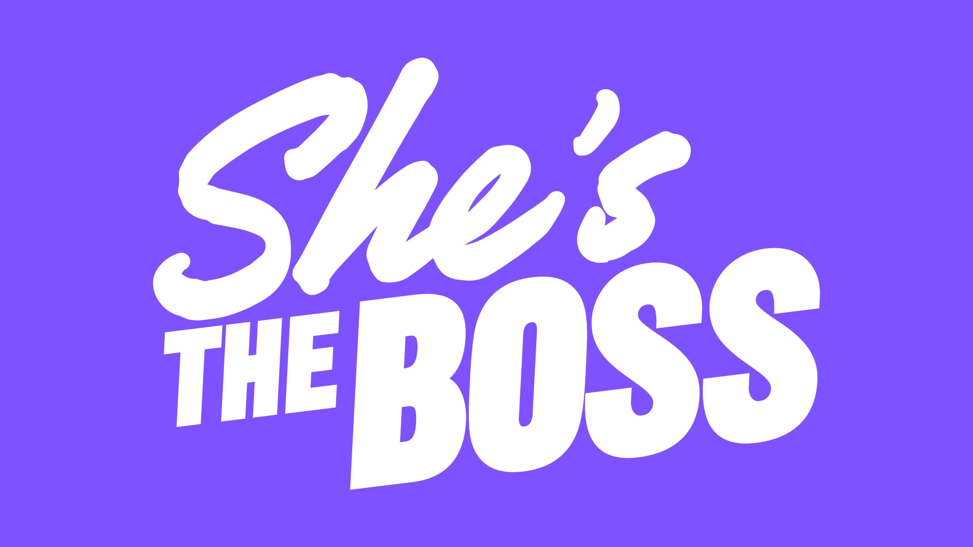 She's Boss -