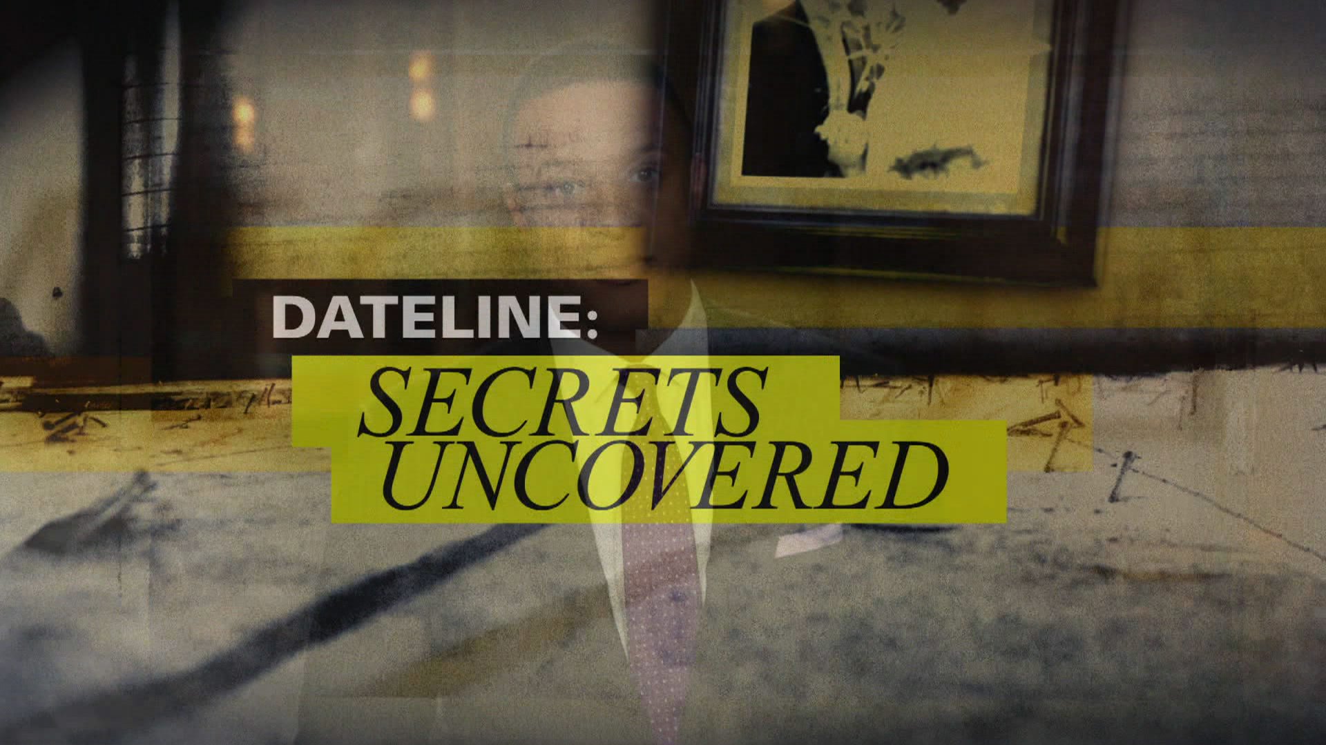 watch dateline secrets uncovered