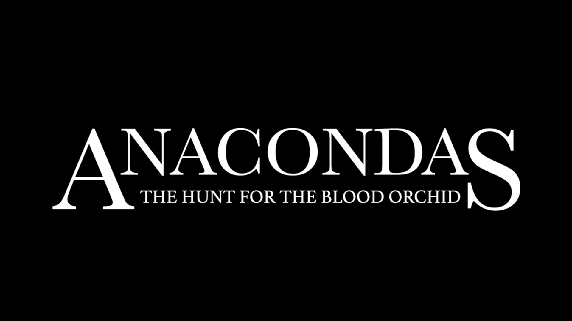 Anacondas The Hunt for the Blood Orchid